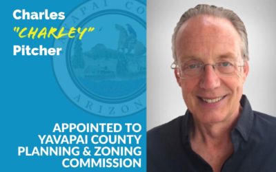 Charles Pitcher Appointed to Yavapai County Planning & Zoning Commission